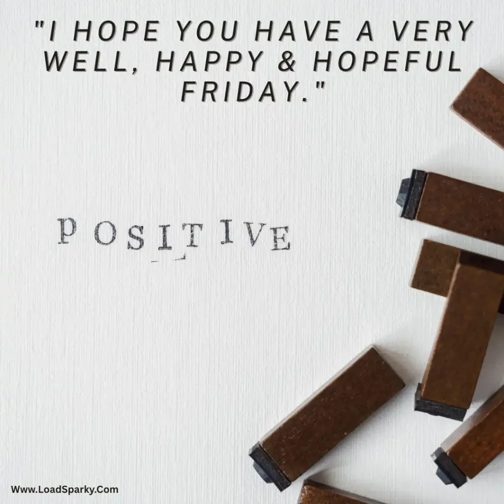 An inspirational quote on a white background, with the word POSITIVE in typewriter font, surrounded by wooden type blocks.