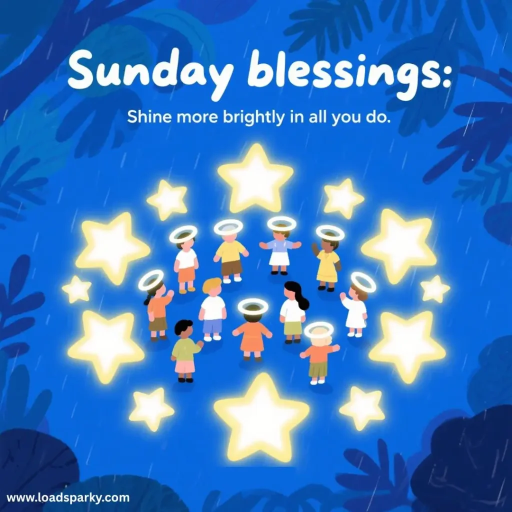 A colorful illustration of children with halos surrounded by bright stars, with the text Sunday blessings Shine more brightly in all you do.