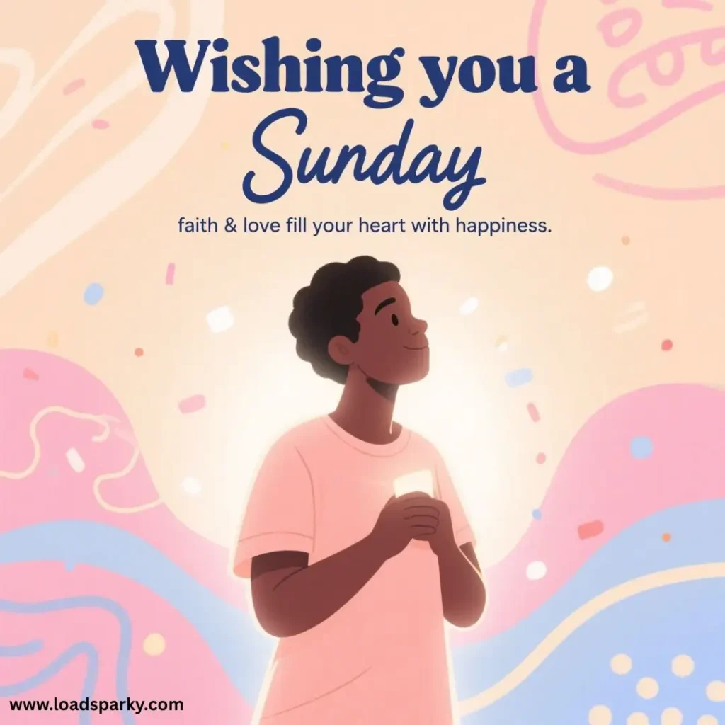 A person in a pink shirt holds a glowing object, surrounded by colorful patterns and text wishing a joyful Sunday filled with love.