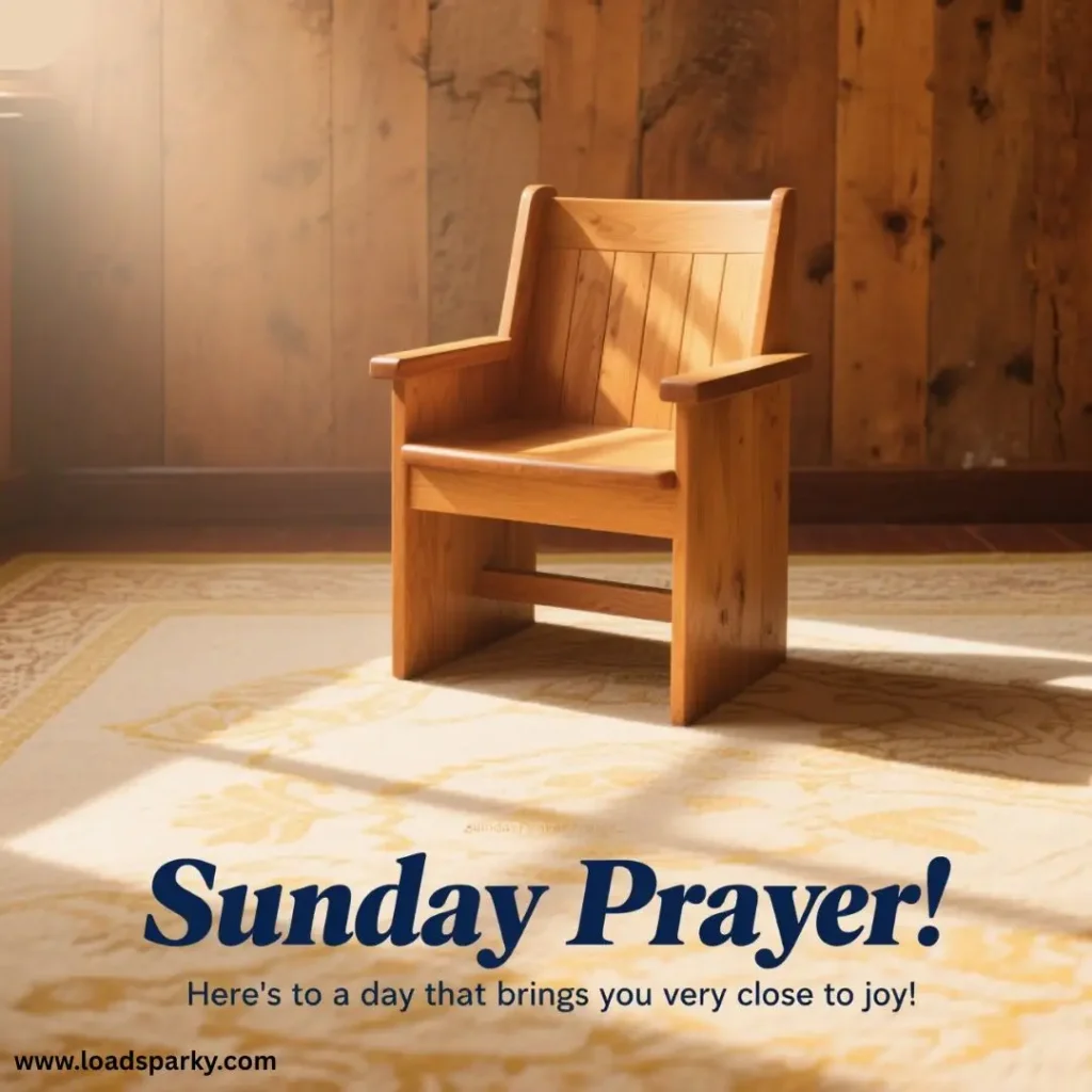 A warm wooden chair illuminated by sunlight in a cozy room, with a message about Sunday prayer and joy below it.